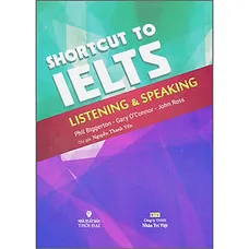 Sách Shortcut To IELTS Listening And Speaking