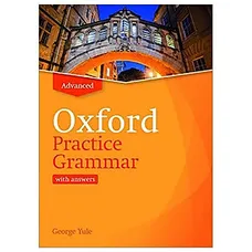 Oxford Practice Grammar: Advanced: With Key